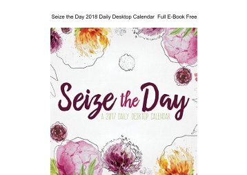  Seize the Day 2018 Daily 