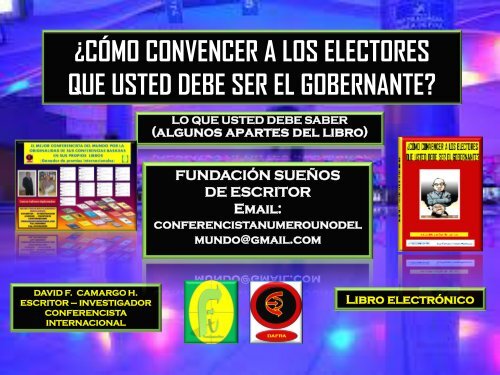 CÓMO CONVENCER A LOS ELECTORES QUE USTED DEBE SER EL GOBERNANTE