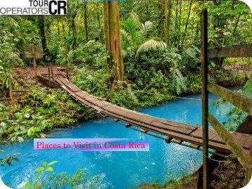 Places to Visit in Costa Rica