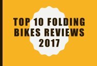 Top 10 Folding Bikes Reviews 2017 - Brompton Electric e-bike