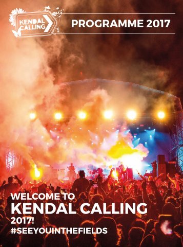 Kendal Calling 2017 Programme
