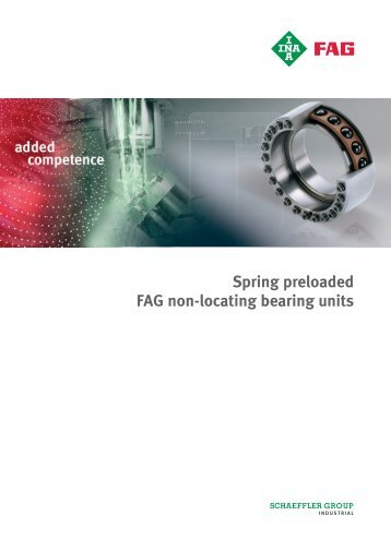 Spring preloaded FAG non-locating bearing units - Schaeffler Group