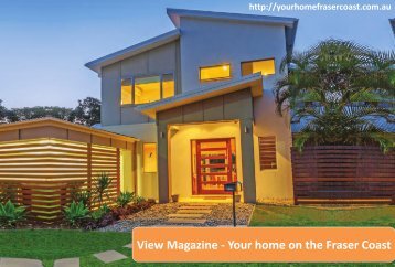 View Magazine - Your home on the Fraser Coast