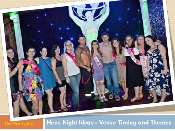 Hens Night Ideas - Venue Timing and Themes