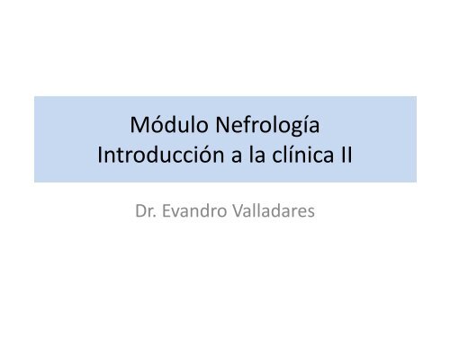 nefrologia modulo renal, liq y electrolitos, hta, diabetes  (1)