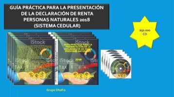 GUIA PRÁCTICA PARA PRESENTAR LA DECLARACIÓN DE RENTA 2018 SISTEMA CEDULAR