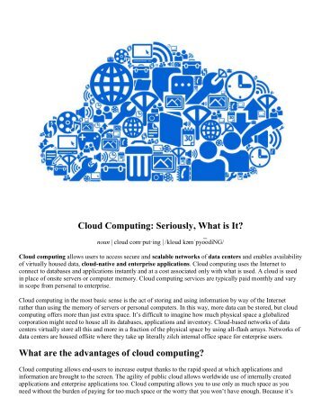 Cloud Computing: Seriously What is It? By Janie Diaz