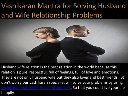 Vashikaran Mantra for Husband and Wife in Mumbai Chennai 9872433121
