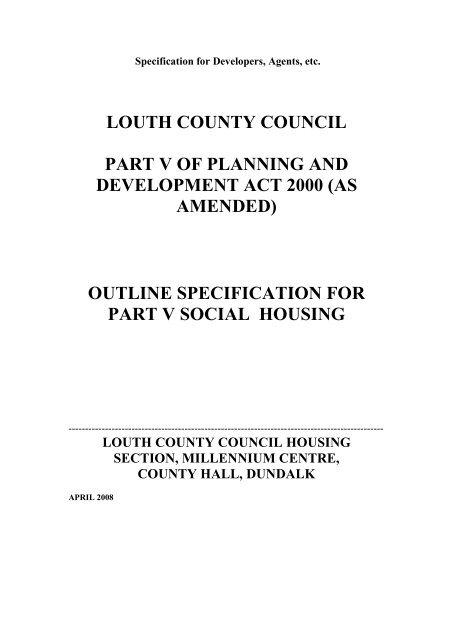 (Draft Specification for Developers, Agents, etc - Louth County Council