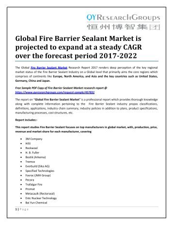 Global Fire Barrier Sealant Market is projected to expand at a steady CAGR over the forecast period 2017-2022