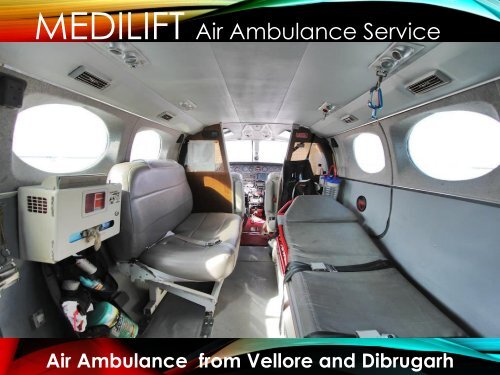 Medilift Air Ambulance from Dibrugarh – Leading Service Provider in India