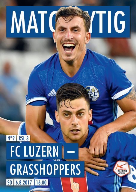 FC LUZERN MATCHZYTIG N°2 17/18 (RSL 3)