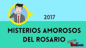 MISTERIOS AMOROSOS DEL ROSARIO