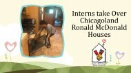 Interns take Over Chicagoland Ronald McDonald Houses