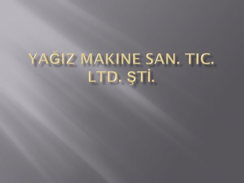 YağIZ Makine San