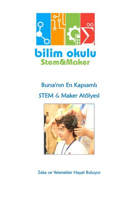 Bilim Okulu STEM&amp;Maker Atölyesi Tanıtım Dosyası