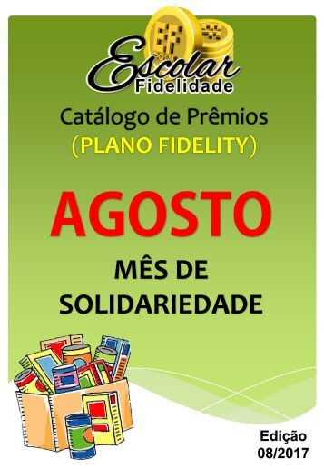 Catálogo Escolar Fidelidade - Agosto 2017