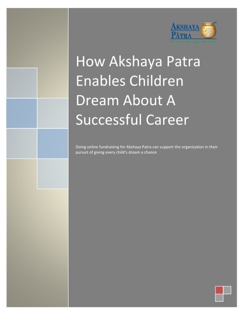 How Akshaya Patra enables children dream about a successful career?