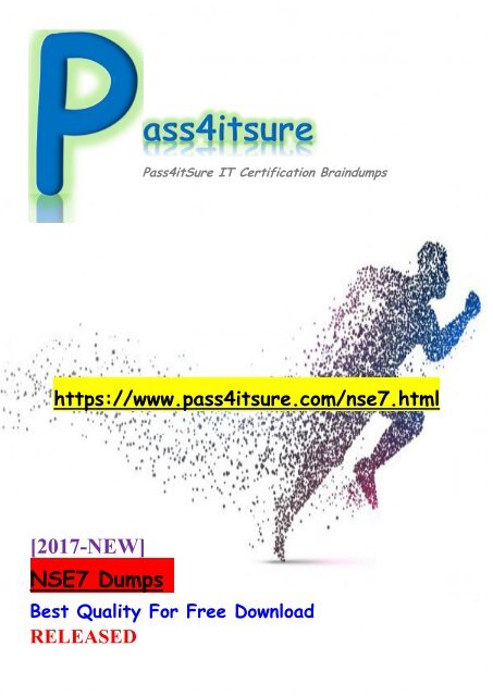 New Pass4itsure NSE7 Dumps PDF 30Q Share