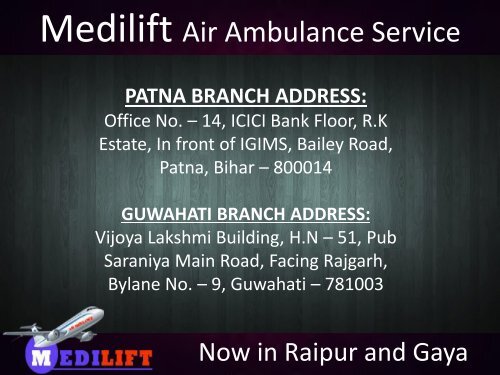 Medilift Air Ambulance in Raipur and Gaya