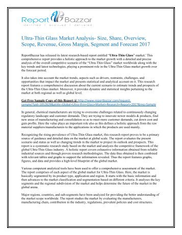 Ultra-Thin Glass Market: Potential and Niche Segments, Geographical regions and Trends 2022