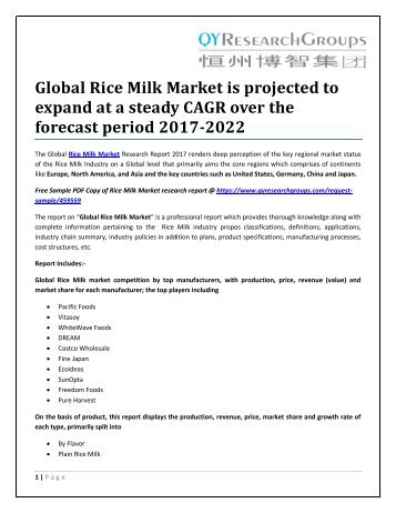 Global Rice Milk Market is projected to expand at a steady CAGR over the forecast period 2017-2022