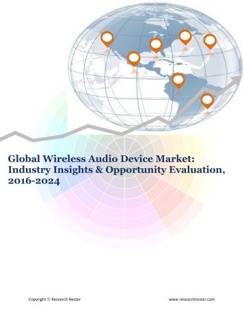 Global Wireless Audio Device Market (2016-2024)- Research Nester