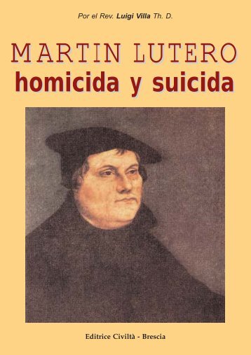lutero homicida y suicida