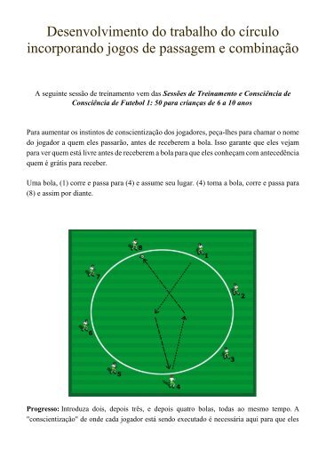 Desenvolvimento do trabalho do círculo incorporando jogos de passagem e combinação