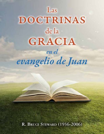 doctrinas de la gracia evangelio san juan
