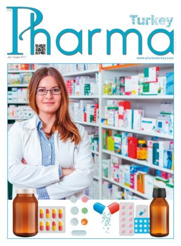 Pharma Turkey Dergisi Temmuz- Ağustos  2017 Sayısı