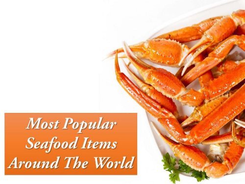 Most Popular Seafood Items around the World