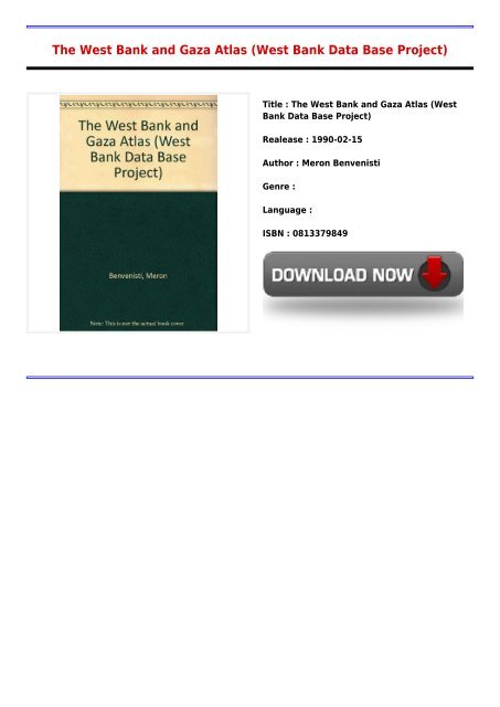 Downloads E-Book The West Bank and Gaza Atlas West Bank Data Base Project Full Online