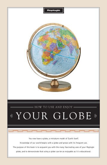 How To Use And Enjoy Your Globe - scanglobe.de