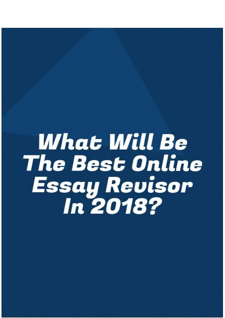 What Will Be the Best Online Essay Revisor in 2018?