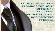 Look Forward to the best of Offshore Company Formation and Registration Services from a Top Corporate Service Provider