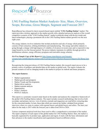 LNG Fuelling Station Market Analysis - Size, Share, overview, scope, Revenue, Gross Margin, Segment and Forecast 2022