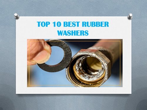 TOP 10 BEST RUBBER WASHERS 