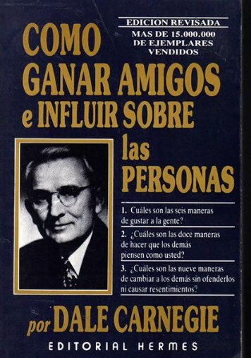 Como Ganar Amigos e Influenciar en las Personas - Dale Carnegie