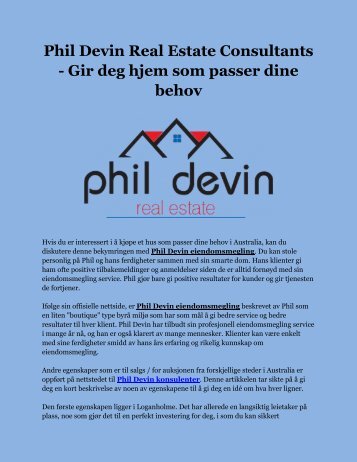 Phil Devin Real Estate Consultants - Gir deg hjem som passer dine behov