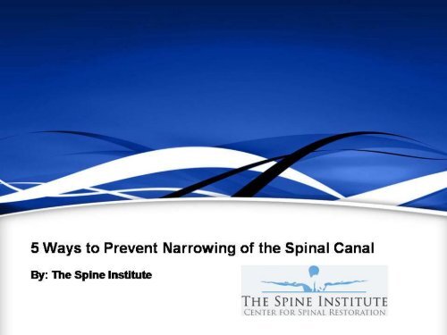 5 Ways to Prevent Narrowing of the Spinal Canal