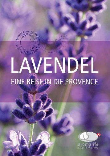 LAVENDEL – Eine Reise in die Provence