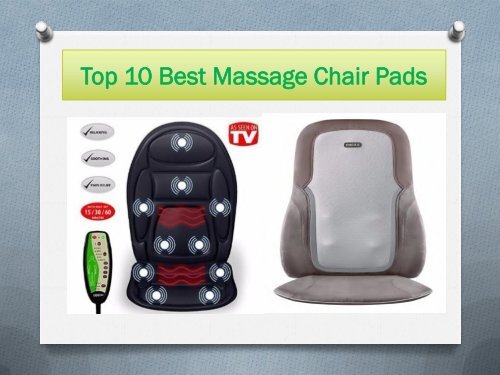 Top 10 Best Massage Chair Pads