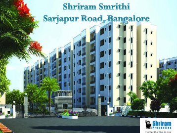 Shriram Smrithi - Sarjapur Road, Bangalore | Call: (+91) 7289089451