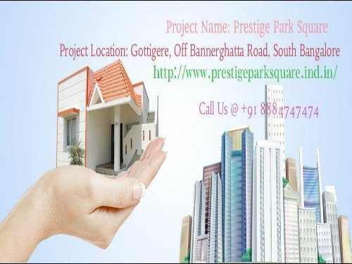 Gottigere, Bannerghatta Road, South Bangalore | Residential Project By Prestige Group