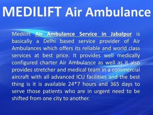 Contact to Get Best Air Ambulance Service in Jabalpur by Medilift