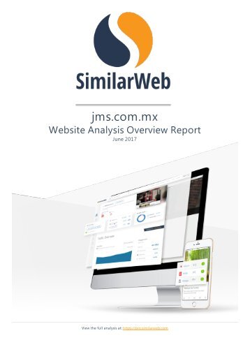 Website Analysis Overview Report.17-Jun-2017 - JMS Tijuana - SEO Project Evolution - Branding and Digital Marketing Social Media Campaign by Abel Jiménez