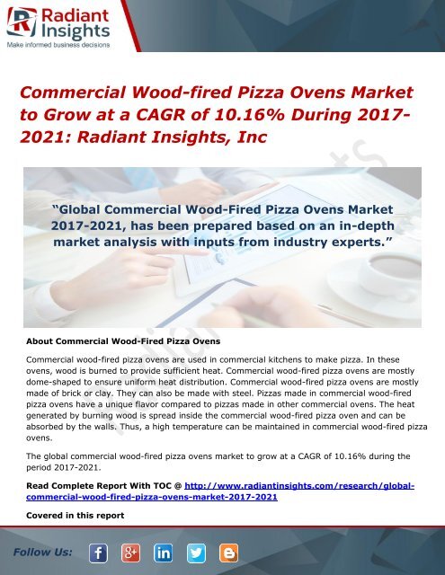 Commercial Wood-fired Pizza Ovens Market to Grow at a CAGR of 10.16% During 2017-2021 Radiant Insights, Inc