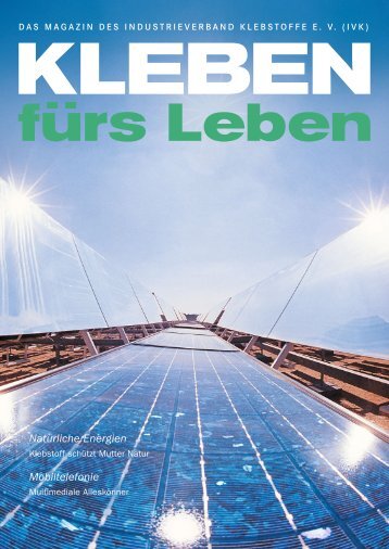 KLEB EN fürs Leben - Klebstoffe aktuell