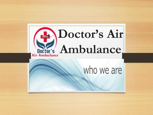 Doctor’s Air Ambulance Service in Siliguri